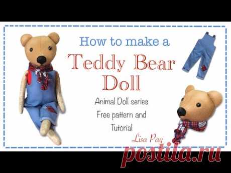 How To Sew aTeddy Bear Doll || FREE PATTERN || Full tutorial with Lisa Pay - YouTube