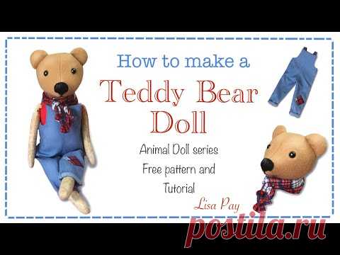 How To Sew aTeddy Bear Doll || FREE PATTERN || Full tutorial with Lisa Pay - YouTube