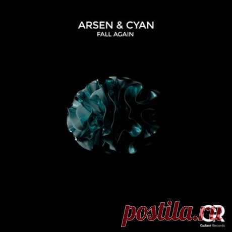 Arsen &amp; Cyan - Fall Again