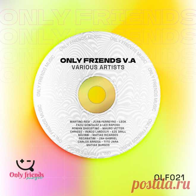 VA - Only Friends V.A OLF021 » MinimalFreaks.co