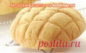 Дынные булочки (Melonpan). Рецепт c фото, мы подскажем, как приготовить!
