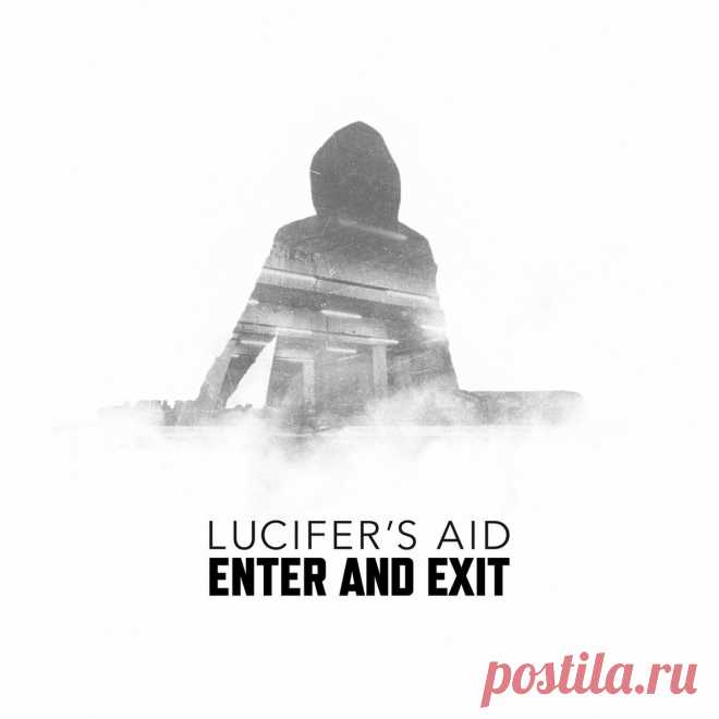 Lucifer's Aid - Enter and Exit (2025) 320kbps / FLAC