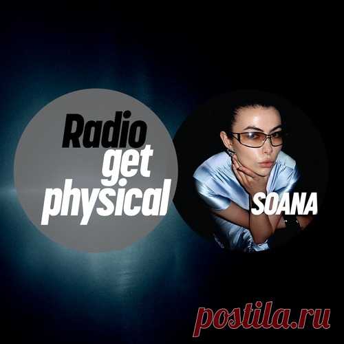 VA – Get Physical Radio by SOANA [GPMLP322DJ] Sharing-DB.club