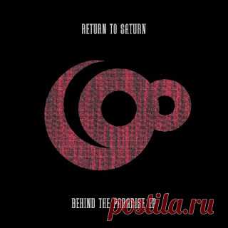 lossless music  : Return To Saturn - Behind The Paradise EP