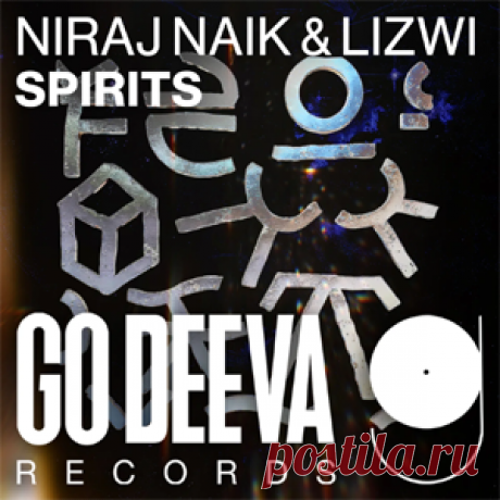 Niraj Naik, Lizwi - Spirits EP | 4DJsonline.com
