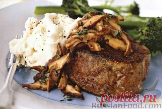 Рецепт: Говяжий стейк с грибами на RussianFood.com