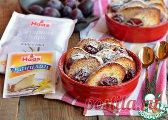 Хлебная запеканка со сливами – кулинарный рецепт