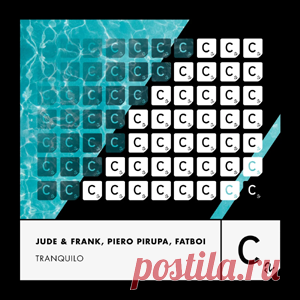 Jude & Frank, Piero Pirupa, Fatboi - Tranquilo | 4DJsonline.com