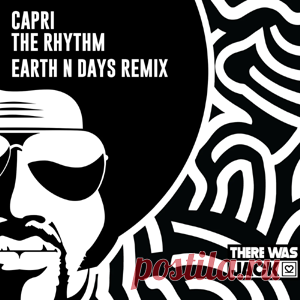 Capri (UK) - The Rhythm (Earth N Days Extended Remix) | 4DJsonline.com