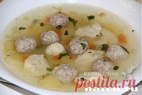 Суп с фрикадельками и галушками | Харч.ру - рецепты для любителей вкусно поесть