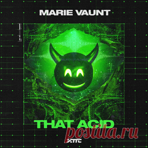 Marie Vaunt - That Acid | 4DJsonline.com