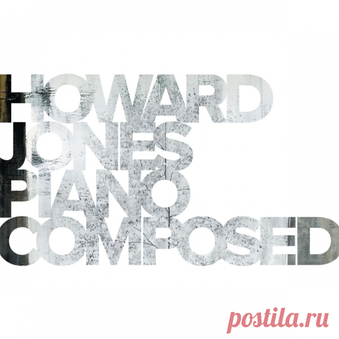 Howard Jones - Piano Composed Spirio (2025) 320kbps / FLAC