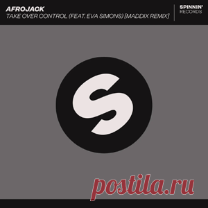Afrojack - Take Over Control (Feat. Eva Simons) [Maddix Remix] (Extended Mix) | 4DJsonline.com