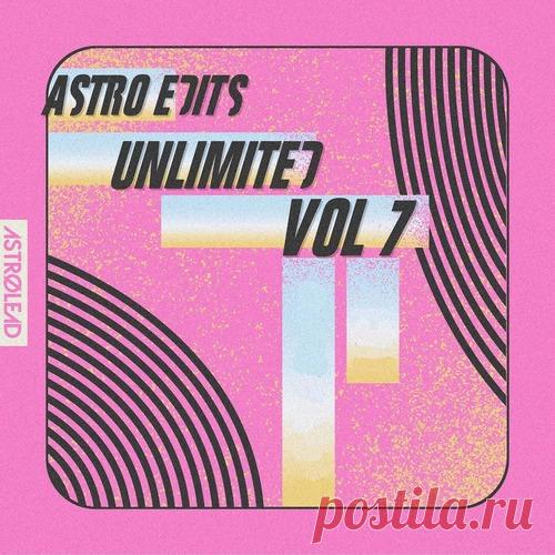 Ilya Santana – Astro Edits Unlimited, Vol. 7 [AR090]