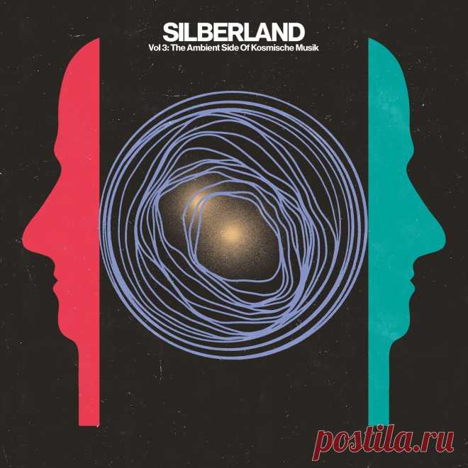 VA - Silberland, Vol. 3: The Ambient Side of Kosmische Musik 1972-1986 (2025) 320kbps / FLAC
