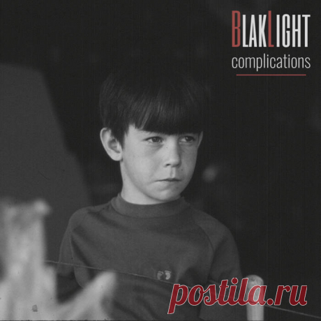 BlakLight - Complications (2022)