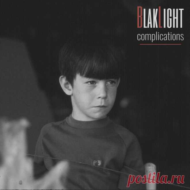 BlakLight - Complications (2022)