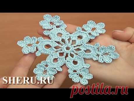 Нежная вязаная снежинка Урок 30