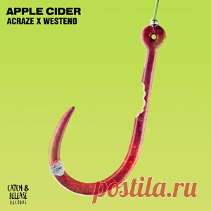 ACRAZE, Westend - Apple Cider | 4DJsonline.com