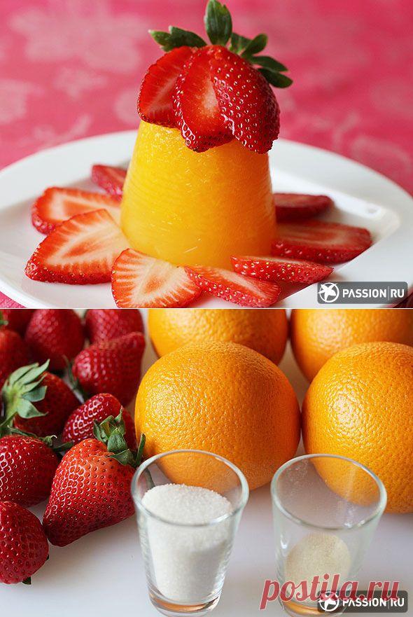 Десерт из апельсинов и клубники: пошаговый рецепт с фото и видео