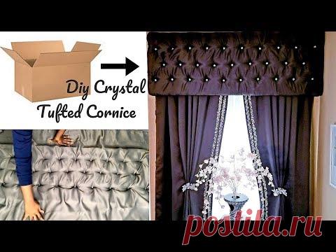 EASY NO SEW CRYSTAL TUFTED CORNICE| HOW TO| ROOM DECORATING IDEAS 2019