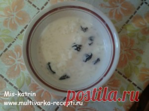 Рисовая молочная каша в мультиварке
