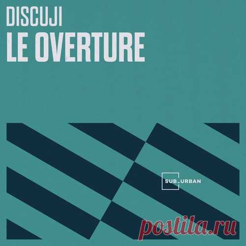 Discuji – Le Overture EP [SU104]