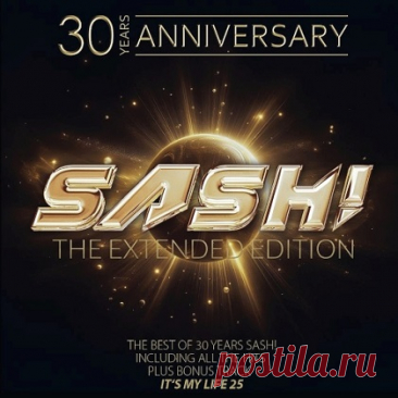 Sash! - 30 Years Anniversary (Extended Edition)