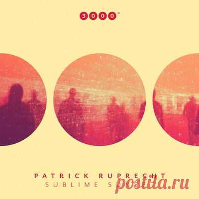 Patrick Ruprecht – Sublime Sunset