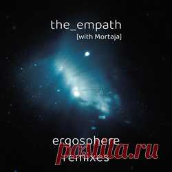 The_Empath - Ergosphere Remixes (2025) 320kbps / FLAC