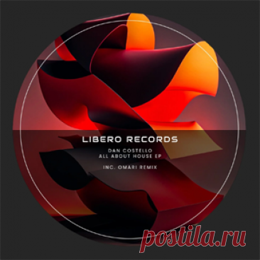 Dan Costello - All About House EP | 4DJsonline.com
