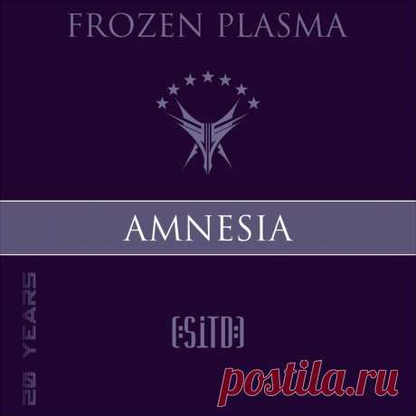 Frozen Plasma feat. [:SITD:] - Amnesia (Single) (2025) 320kbps / FLAC