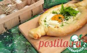 Хачапури по-аджарски (с мелочами и нюансами) - кулинарный рецепт