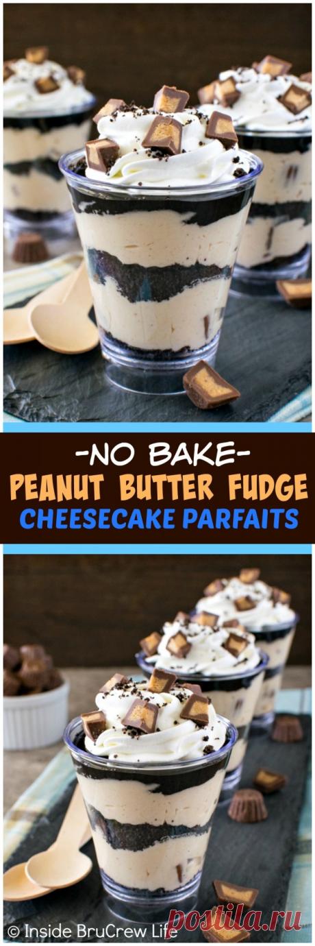 No Bake Peanut Butter Fudge Cheesecake Parfaits - Inside BruCrew Life