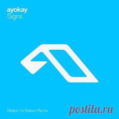 Ayokay - Signs (Station To Station Remix)