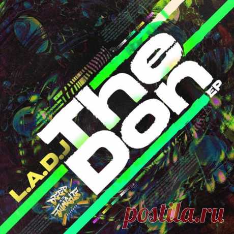 L.A.D.J - The Don [Deep In The Jungle Records]