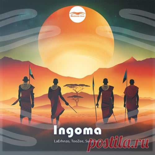 LaErhnzo & TooZee, SubzHero - Ingoma [Movimento Casa]