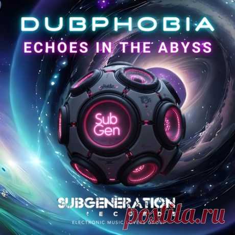 Dubphobia - Echoes In The Abyss [Drum & Bass, Electronica, Dubstep] free download mp3 music 320kbps