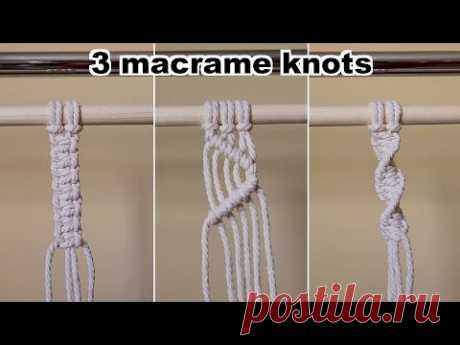 3 Basic Macrame Knots Tutorial (square knot, half hitch knot, spiral knot)