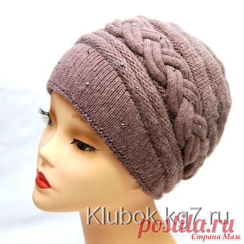 Элегантная шапка - Вязание спицами - Страна Мам