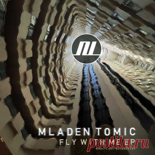 Mladen Tomic – Fly With Me EP [NLD225] ✅ MP3 download