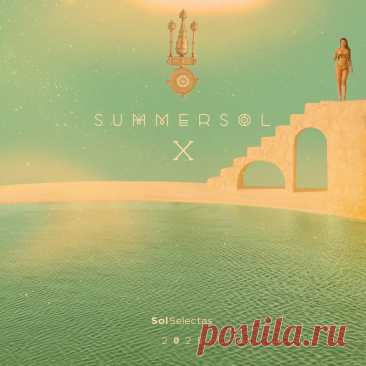 VA - Summer Sol X SOL123 » MinimalFreaks.co