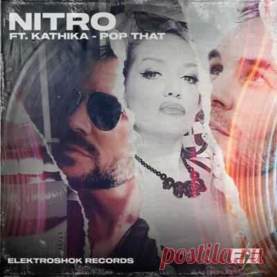 Nitro (ESP), Kathika – Pop That[L