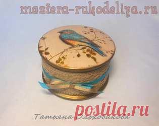 Мастер-класс по объемному декупажу: Шкатулка 