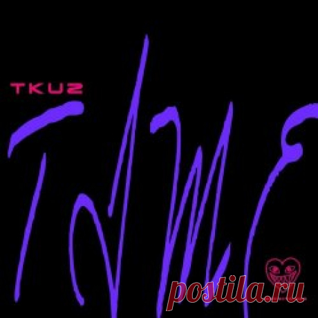 Tkuz - Time (2025) Artist: Tkuz Album: Time Year: 2025 Country: Mexico Style: Electro, Techno, EBM