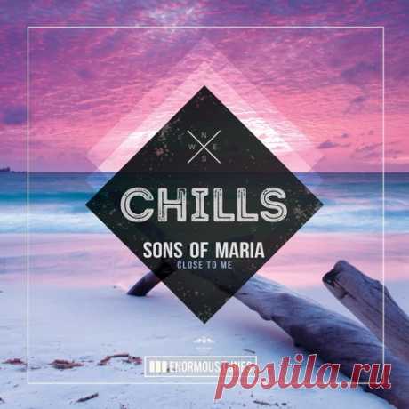 Sons Of Maria – Close to Me [ETC420]