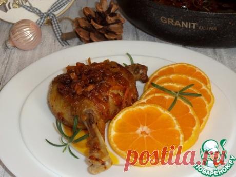 Утиные ножки в луково-апельсиновом соусе – кулинарный рецепт