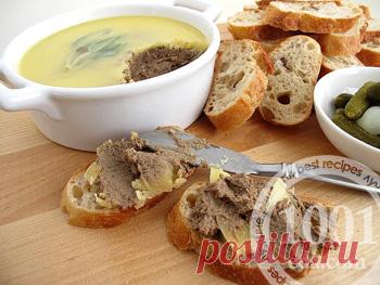 Французский рецепт печеночного куриного паштета - Паштет от 1001 ЕДА вкусные рецепты с фото!