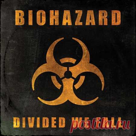 Biohazard - Divided We Fall (2025) 24-Bit free download mp3 music 320kbps