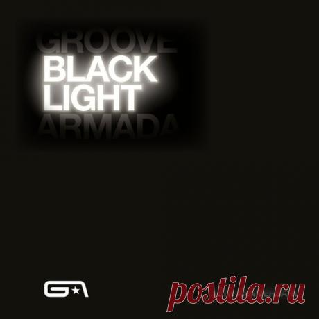 Groove Armada, Bryan Ferry - Black Light 15th Anniversary (Deluxe) free download mp3 music 320kbps